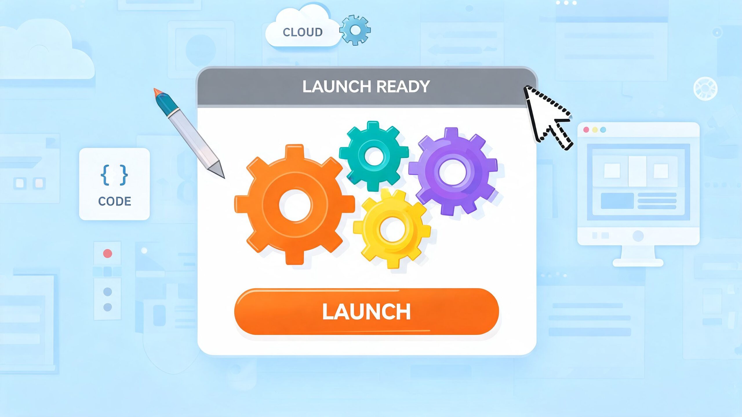 A digital pop-up window labeled Launch Ready featuring colorful interlocking gears and a prominent orange launch button.